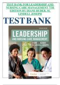 TEST BANK Leadership and Nursing Care Management (7TH) by Diane Huber; M. Lindell Joseph| Chapter 1-26 LATEST VERSION 2024