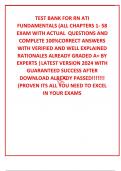 TEST BANK FOR RN ATI FUNDAMENTALS (ALL CHAPTERS 1- 58 EXAM WITH ACTUAL  QUESTIONS AND COMPLETE 100%CORRECT ANSWERS WITH VERIFIED AND WELL EXPLAINED RATIONALES ALREADY GRADED A+ BY EXPERTS |LATEST VERSION 2024 WITH GUARANTEED SUCCESS AFTER DOWNLOAD ALREADY