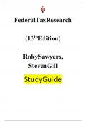 Research Case Solutions - Sawyers & Gill, Federal Tax Research 13th Edition, Verified Chapters 1 - 13, Complete A+ Guide