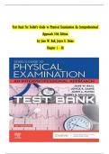 Test Bank For Seidel's Guide to Physical Examination An Interprofessional Approach 10th Edition by Jane W. Ball, Joyce E. Dains || All Chapters (1-26)|| Updated (2023/2024) A+