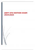 ARFF 6TH EDITION EXAM 20242025 WITH GUARANTEED ACCURATE ANSWERS |VERIFIED