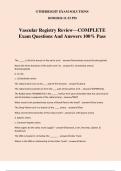 Vascular Registry Review—COMPLETE Exam Questions And Answers 100% Pass