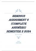 HRM2603 ASSIGNMENT 6 SEMESTER 2 2024 (COMPLETE ANSWERS) 