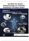 Test Bank For Gould's Pathophysiology for the Health Professions 7th Edition VanMeter and Hubert||ALL CHAPTERS