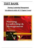 Nursing Leadership and Management, 3rd Edition Test Bank By Patricia Kelly, All Chapters 1 to 31 Covered, Verified Latest Edition, ISBN: 9781111306687