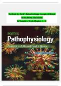 TEST BANK For Porth's Pathophysiology Concepts of Altered Health States 11th Edition by Tommie L. Norris, Verified Chapters 1 - 52, Complete Newest Version