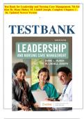 Test Bank for Leadership and Nursing Care Management, 7th Edition By Diane Huber, M. Lindell Joseph, Complete Chapters 1 - 26, Updated Newest Version