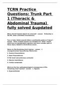 TCRN Practice Questions Trunk Part 1 (Thoracic & Abdominal Trauma) fully solved &updated.