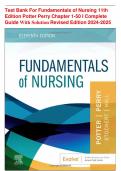 Test Bank For Fundamentals of Nursing 11th Edition Potter Perry Chapter 1-50 Complete Guide With Solution Revised Version 2024-2025 GRADED A+