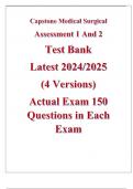 ATI Capstone Medical Surgical Assessment 1 And 2 Test Bank Latest 2024/2025 (4 Versions) Actual Exam 150 Questions in Each Exam