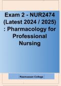 Exam 2 - NUR2474  (Latest 2024 / 2025) : Pharmacology for Professional Nursing