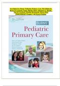 Test Bank For Burns' Pediatric Primary Care 7th Edition by Dawn Lee Garzon; Nancy Barber Starr; Margaret A. Brady; Nan M. Gaylord; Martha Driessnack; Karen Dud 9780323581967 Chapter 1-46 Newest Edition 2024|2025