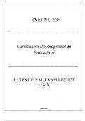 (NE) NU 635 Curriculum Development & Evaluation - Latest Final Exam Review Q & S 2024