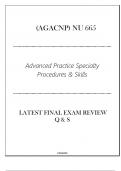 (AGACNP) NU 665 Advanced Practice Specialty Procedures & Skills - Latest Final Exam Review Q & S