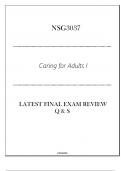 (SU) NSG3037 Caring for Adults I - Latest Final Exam Review Q & S 2024.