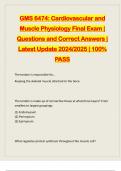 GMS 6474: Cardiovascular and Muscle Physiology Final Exam | Questions and Correct Answers | Latest Update 2024/2025 | 100% PASS