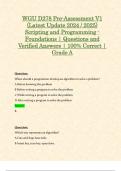 WGU D278 Objective Assessments, Pre-Assessments & Final Exams (Latest 2024 / 2025 Updates STUDY BUNDLE PACKAGE) Scripting and Programming - Foundations | Questions and Verified Answers | 100% Correct | Grade A