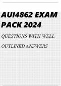 AUI4862 EXAM PACK 2024 QUESTIONS WITH WELL OUTLINED ANSWERS.