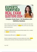 Caregiver Study Exam/ 132 Questions with Definitive Solutions  