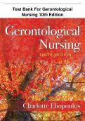 TEST BANK FOR GERONTOLOGICAL NURSING 10TH EDITION BY ELIOPOULOS | COMPLETE SOLUTION GUIDE A+ | UPDATED 2024/25.