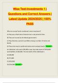 Wise Test-Investments 1 | Questions and Correct Answers | Latest Update 2024/2025 | 100% PASS