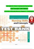 Test Bank for Timby's Fundamental Nursing Skills and Concepts, 12th Edition by Loretta A Donnelly-Moreno, All Chapters 1 - 38 100% Guarantee Pass