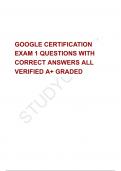 GOOGLE CERTIFICATION EXAM 1 QUESTIONS WITH CORRECT ANSWERS ALL VERIFIED A+ GRADED