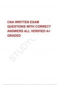  CNA WRITTEN EXAM QUESTIONS WITH CORRECT ANSWERS ALL VERIFIED A+ GRADED 