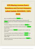 NYS Waxing License Exam | Questions and Correct Answers | Latest Update 2024/2025 | 100% PASS