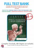 TEST BANK Physical Examination & Health Assessment 9th Edition by Carolyn Jarvis| All Chapters Covered| Test Bank 100% Veriﬁed Answers