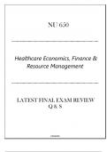 (HU) NU 650 Healthcare Economics, Finance & Resource Management- Latest Final Exam Review 