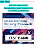 Test Bank For Understanding Nursing Research Building an Evidence-Based Practice, 8th Edition By Susan K. Grove, All Chapters 1-14, LATEST