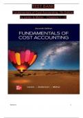 Test Bank - for Fundamentals of Cost Accounting, 7th Edition by Lanen, All Chapters 1-18|Complete Guide A+