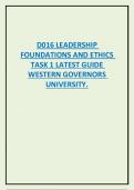 D016 LEADERSHIP FOUNDATIONS AND ETHICS TASK 1 LATEST GUIDE WESTERN GOVERNORS UNIVERSITY.