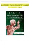 PHYSICAL EXAMINATION AND HEALTH ASSESSMENT 9TH EDITION BY CAROLYN JARVIS, ANN ECKHARDT TEST BANK ALL CHAPTERS 1-32 FULL COMPLETE 2024