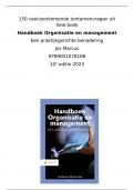 Handboek Organisatie en Management 10e editie Jos Marcus - 150 open oefenvragen met antwoorden uit het hele boek