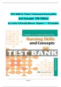 Test Bank for Timby's Fundamental Nursing Skills and Concepts, 12th Edition by Loretta A Donnelly-Moreno, Chapters 1 - 38, Complete Verified Newest Version