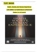 Test Bank for Death, Society and Human Experience 13th Edition by Kastenbaum & Moreman All 1-15 Chapters Covered ,Latest Edition, ISBN:9781003859857