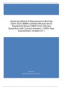 American Board of Neuroscience Nursing 2024-2025 ABNN Certified Neuroscience Registered Nurse CNRN Exam Review Questions with Correct Answers | 100% Pass Guaranteed | Graded A+ |