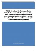 PGA Professional Golfers' Association PGM Professional Golf Management. 2024-2025 Professional Golf Management PGA PGM Associate Qualifying Level - 5 Course Prep Exam Questions and Answers | 100% Pass Guaranteed | Graded A+ |