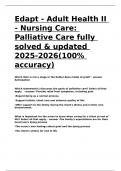 Edapt - Adult Health II - Nursing Care Palliative Care fully solved & updated 2025-2026(100- accuracy).