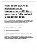 NSG 4520 EXAM 1 Metabolism & Homeostasis ATI Quiz questions fully solved & updated 2025