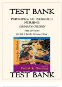 Test Bank For Principles of Pediatric Nursing Caring for Children 7th Edition By Jane Ball, Ruth Bindler Chapter 1-34 | 100% Guarantee Pass