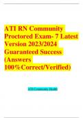 ATI RN Community Proctored Exam- 7 Latest Version 2023/2024 Guaranteed Success (Answers 100%Correct/Verified)