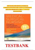 FULL TEST BANK FOR MEDICAL SURGICAL NURSING CONCEPTS FOR CLINICAL JUDGEMENT AND COLLABORATIVE CARE 11TH EDITION|NEWEST EDITION 2024|2025 A+