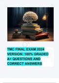 TMC FINAL EXAM 2024 VERSION: 100% GRADED A+ QUESTIONS AND CORRECT ANSWERS