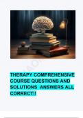 THERAPY COMPREHENSIVE COURSE QUESTIONS AND SOLUTIONS  ANSWERS ALL CORRECT!!