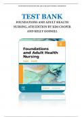 TEST BANK FOUNDATIONS AND ADULT HEALTH NURSING, 9TH EDITION BY KIM COOPER AND KELLY GOSNELL NEWEST EDITION. BEST COPY