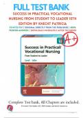 Test Bank For Success in Practical Vocational Nursing From Student to Leader 10th Edition By Knecht Patricia | 9780323810173 | | Chapter 1-19 | All Chapters with Answers and Rationals