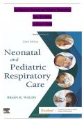 Test Bank for Neonatal and Pediatric Respiratory Care, 6th Edition by Brian Walsh, ISBN: 9780323793094, All 42 Chapters Covered with Answers and Rationales